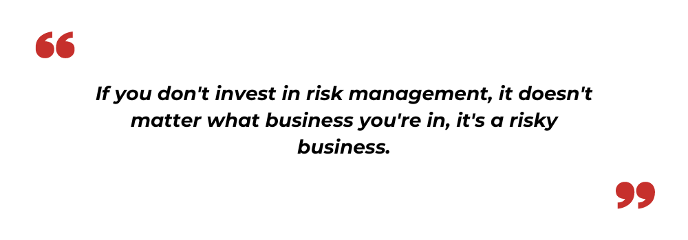 What if not investing in risk management